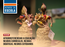 Retratos da Escola publica dossiê sobre afrorreferenciar a educação