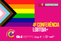 4ª Conferência LGBTQIA+